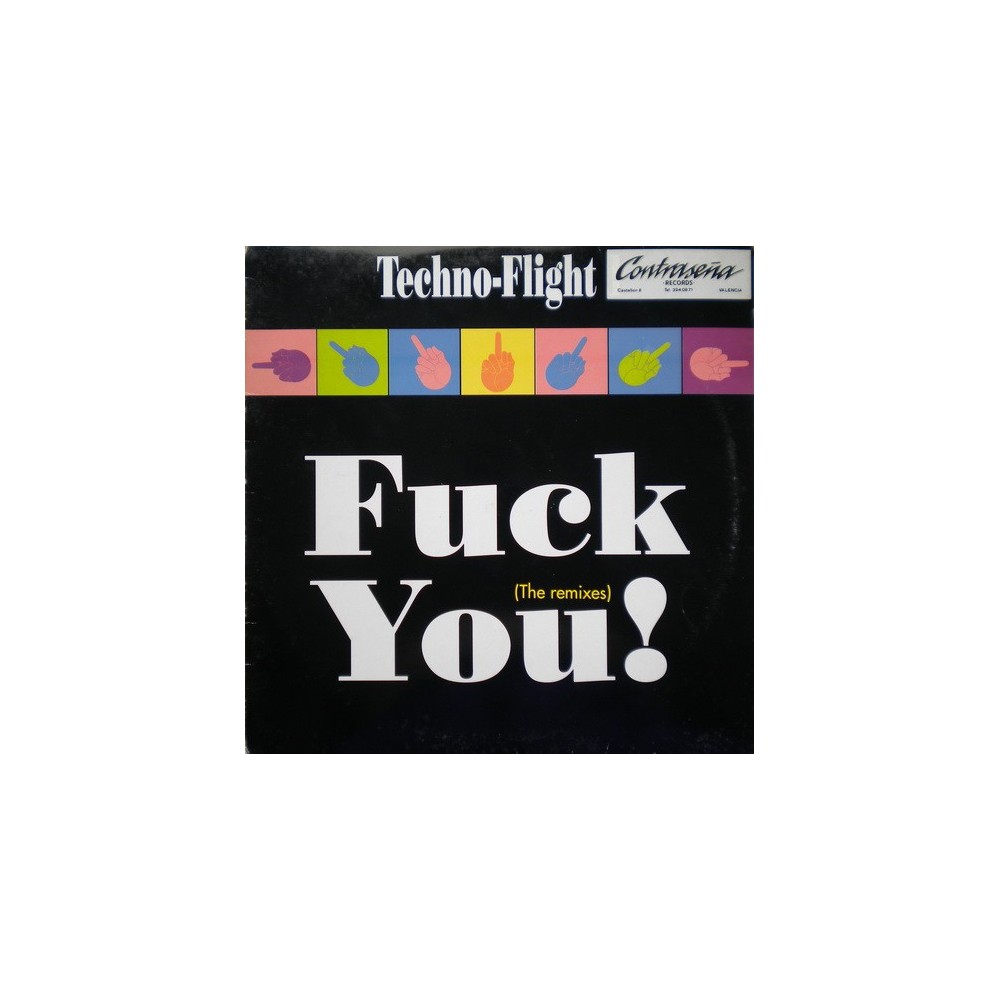 Tecno Flight 1 ‎– Fuck You! (Remixes) 