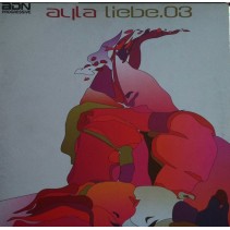 Ayla ‎– Liebe.03 