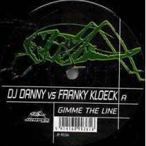 DJ Danny vs. Franky Kloeck ‎– Gimme The Line