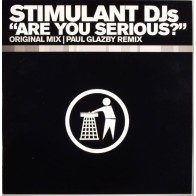 Stimulant DJs – Are You Serious (HARDHOUSE INGLES,TIDY TRAX¡¡ TEST PRESSING )
