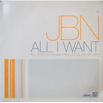  JBN ‎– All I Want (BLANCO Y NEGRO)