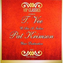 T. Vee / Pat Krimson - U Are A Sucker / Your Destination