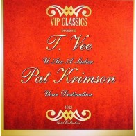 T. Vee / Pat Krimson - U Are A Sucker / Your Destination