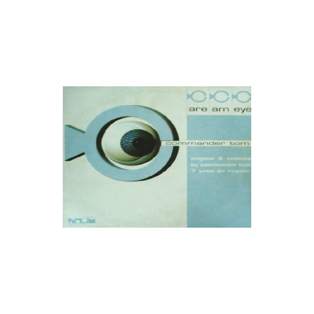 Commander Tom ‎– Are Am Eye (REMIX)