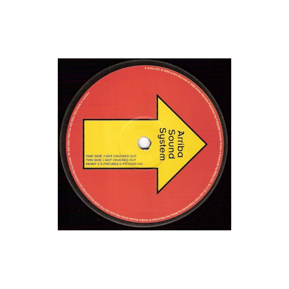 Arriba Sound System ‎– I Got Chucked Out