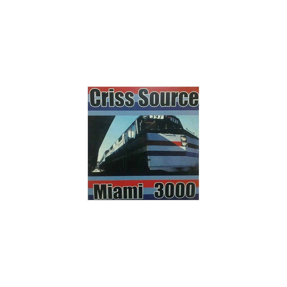 Criss Source – Miami 3000 (REMIX SOUTHSIE SPINNERS¡)