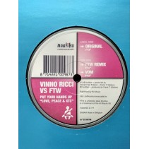 Vinno Ricci vs. FTW ‎– Put Your Hands Up "Love, Peace & XTC"