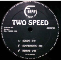 Two Speed - Solido (FERPAS MUSIC¡¡)
