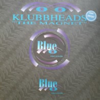 Klubbheads ‎– The Magnet