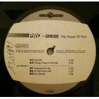 Pro-Gress ‎– The House Of Pain