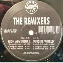 The Remixers ‎– High Adventure / Outside World 