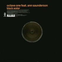 Octave One Featuring Ann Saunderson ‎– Blackwater (TEMAZO)