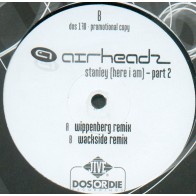 Airheadz - Stanley (Here I Am) (Part 2) 