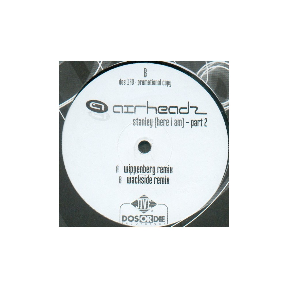 Airheadz - Stanley (Here I Am) (Part 2) 