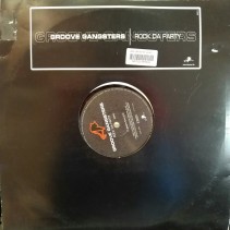 Groove Gangsters ‎– Rock Da Party