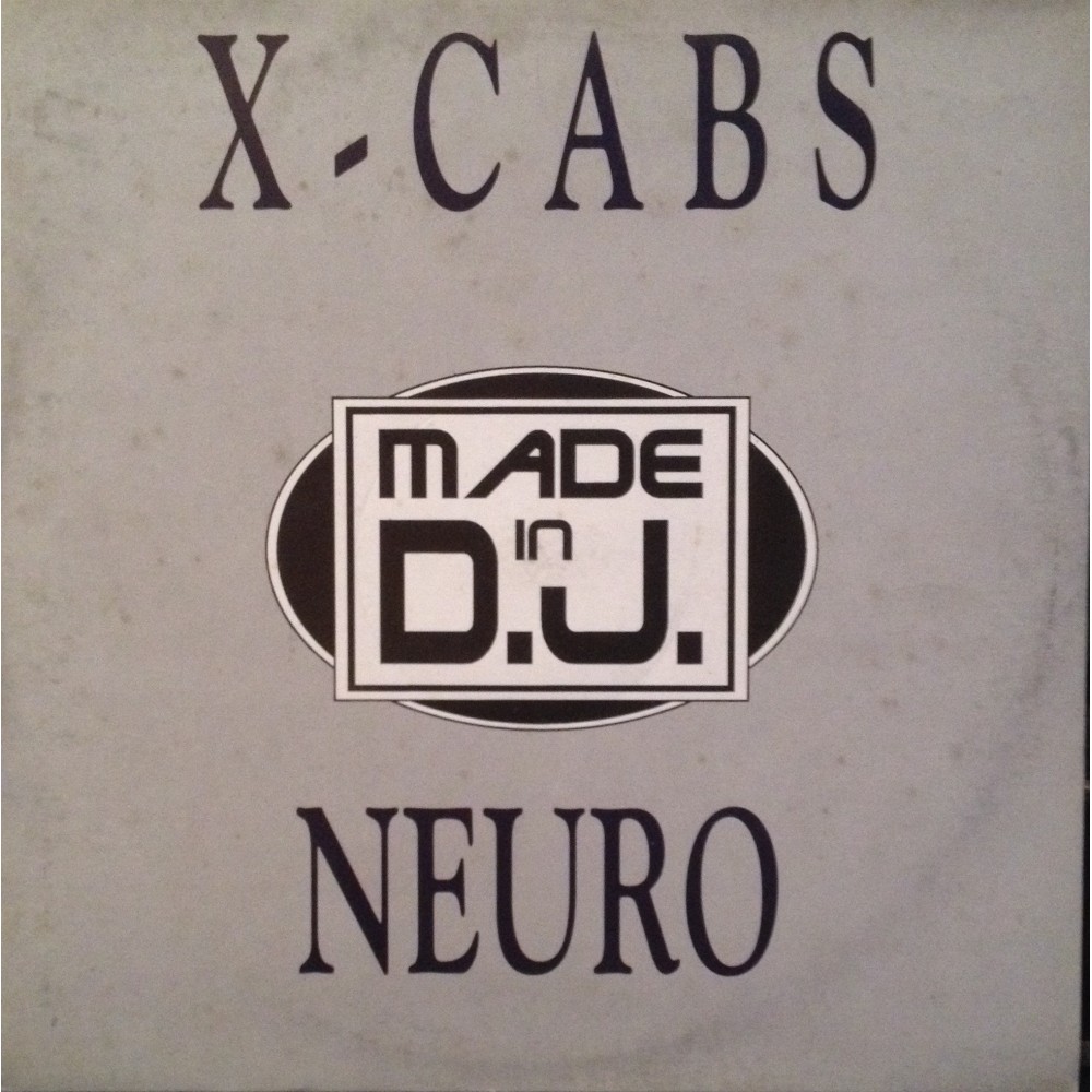 X-Cabs ‎– Neuro