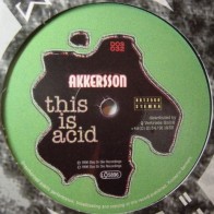Akkersson ‎– This Is Acid 