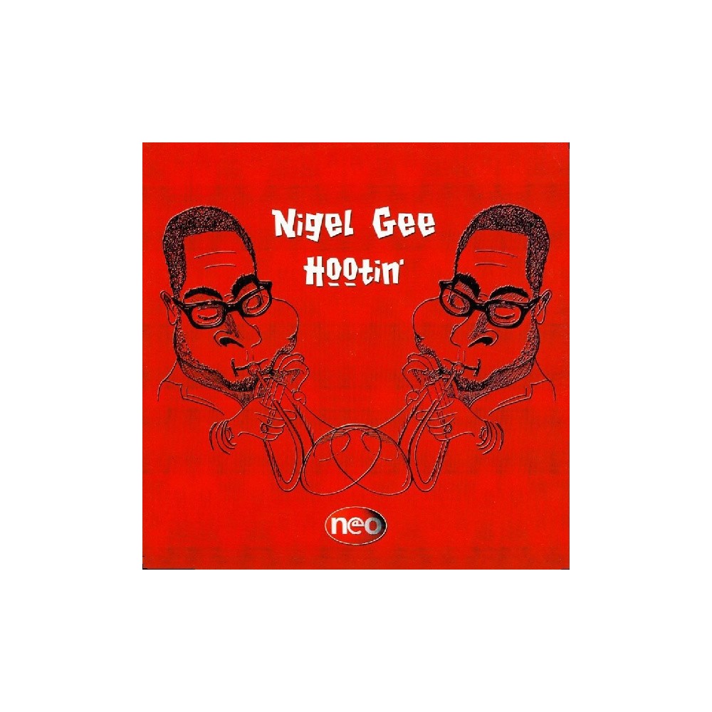 Nigel Gee ‎– Hootin' 