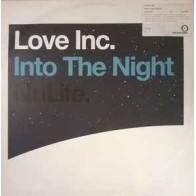 Love Inc. ‎– Into The Night 