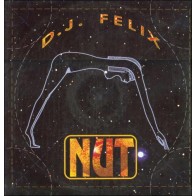 DJ Felix ‎– Nut Is The Night 