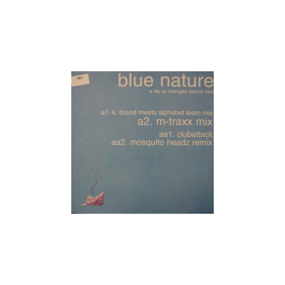Blue Nature ‎– A Life So Changed (Dance Mix)