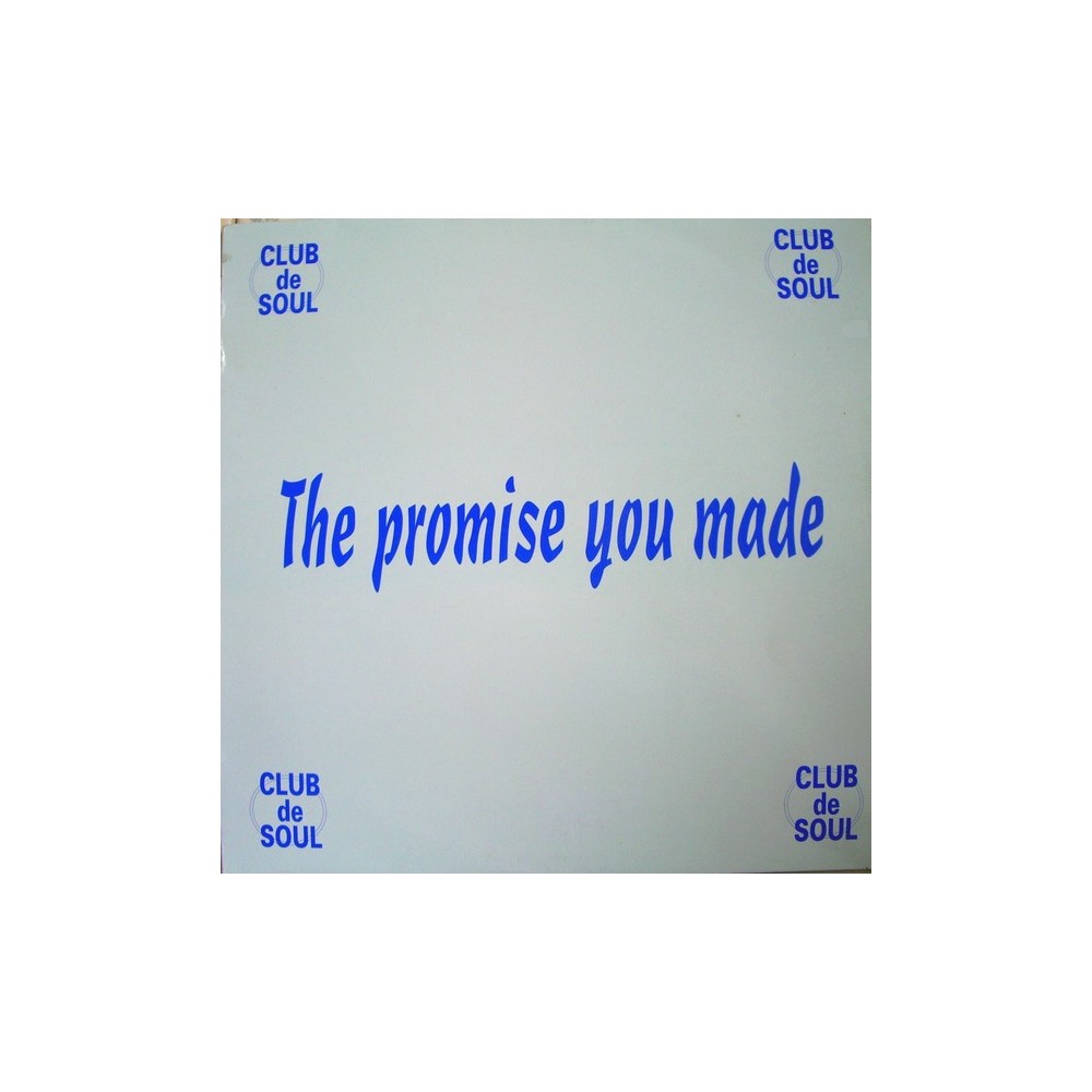 Club De Soul ‎– The Promise You Made 