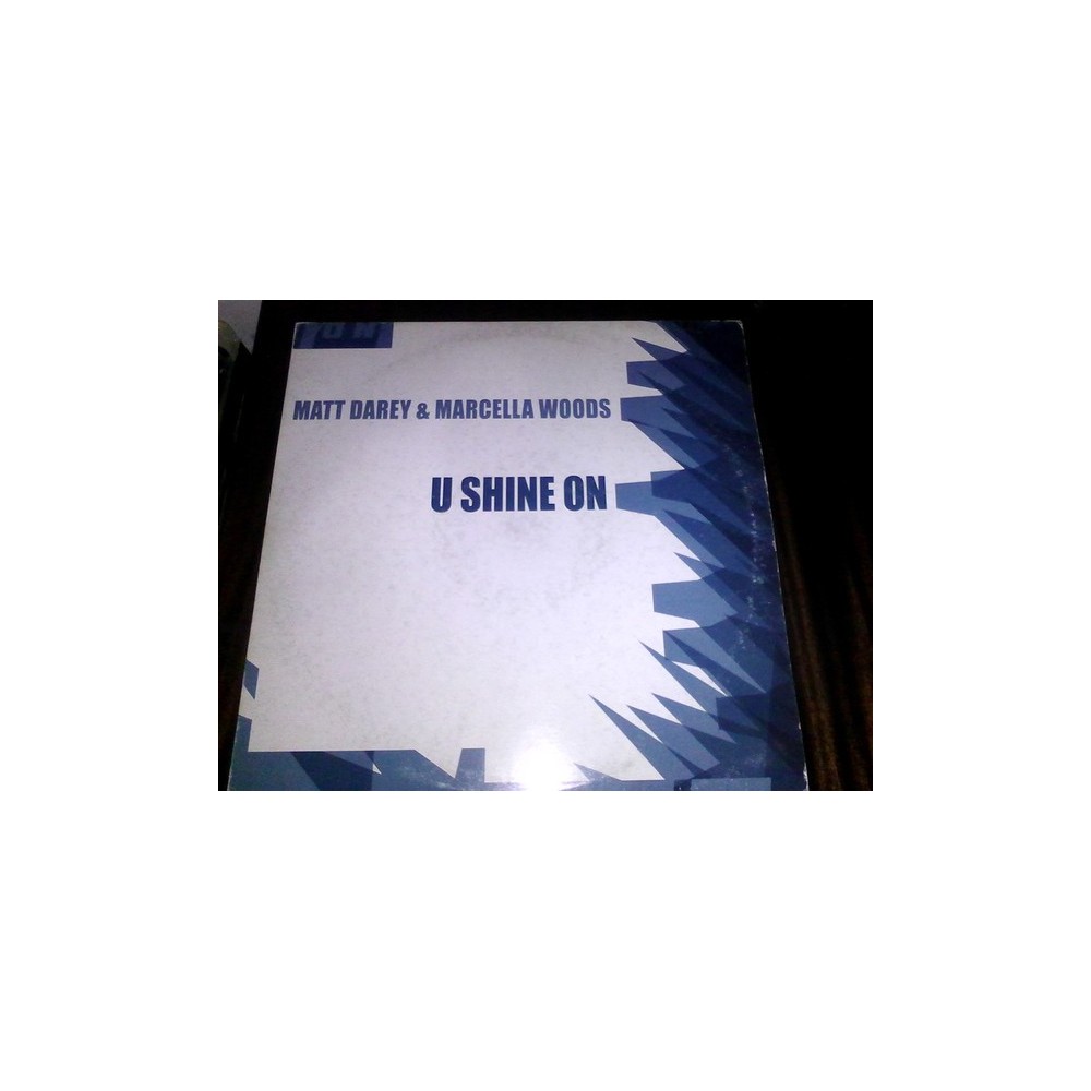 Matt Darey & Marcella Woods ‎– U Shine On & Moody 