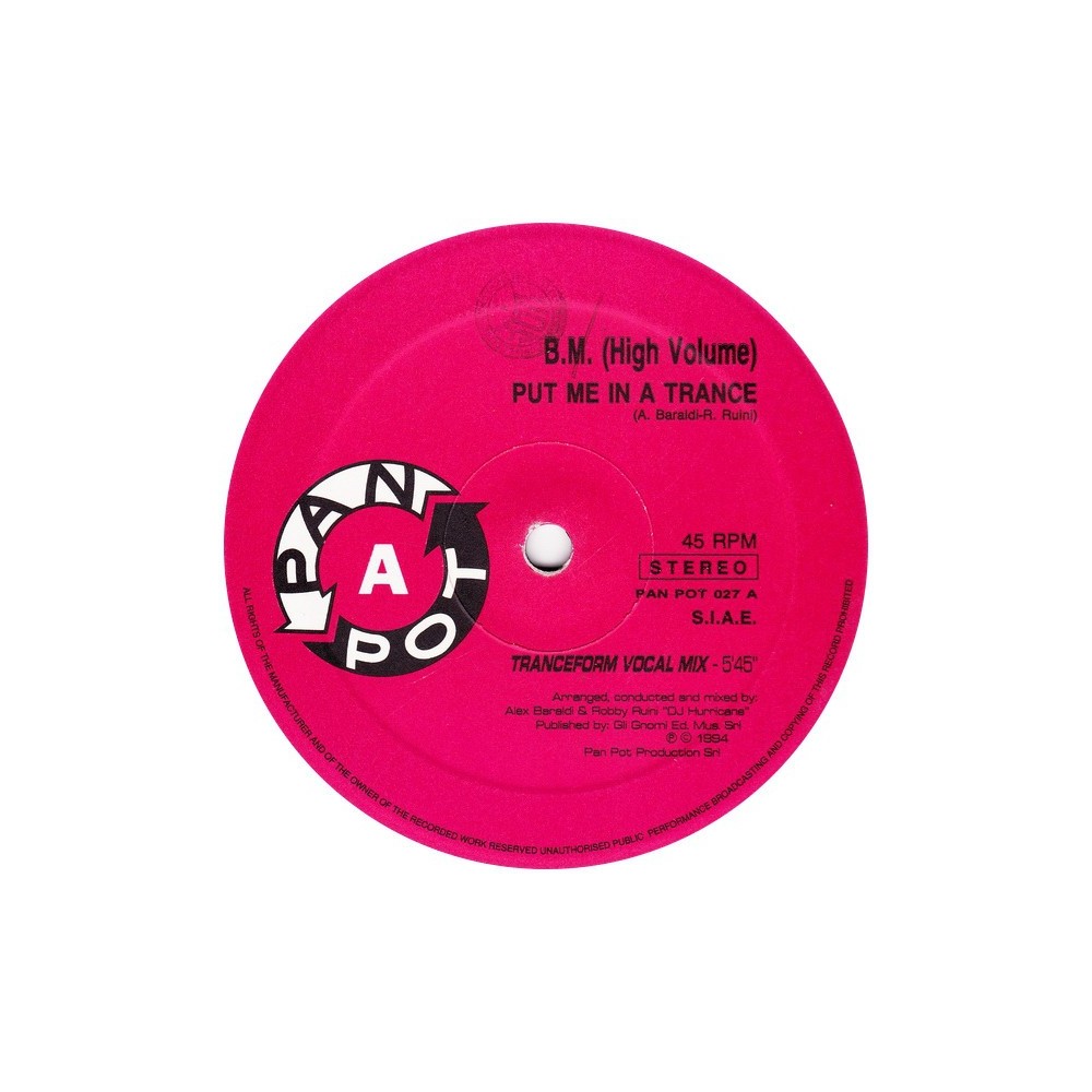 BM (High Volume) ‎– Put Me In A Trance 