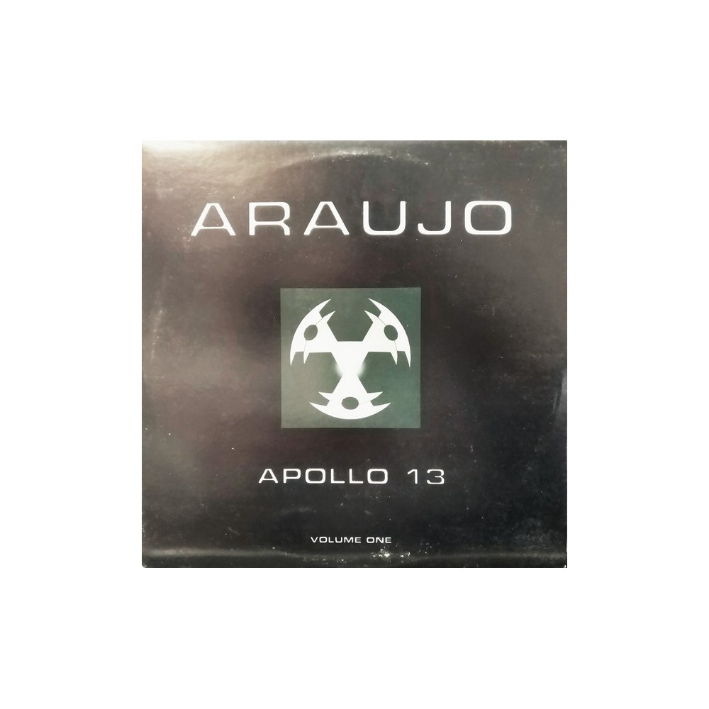 Araujo ‎– Apollo 13 (Volume One) (MAÑANITAS COLISEUM.JOYA¡)