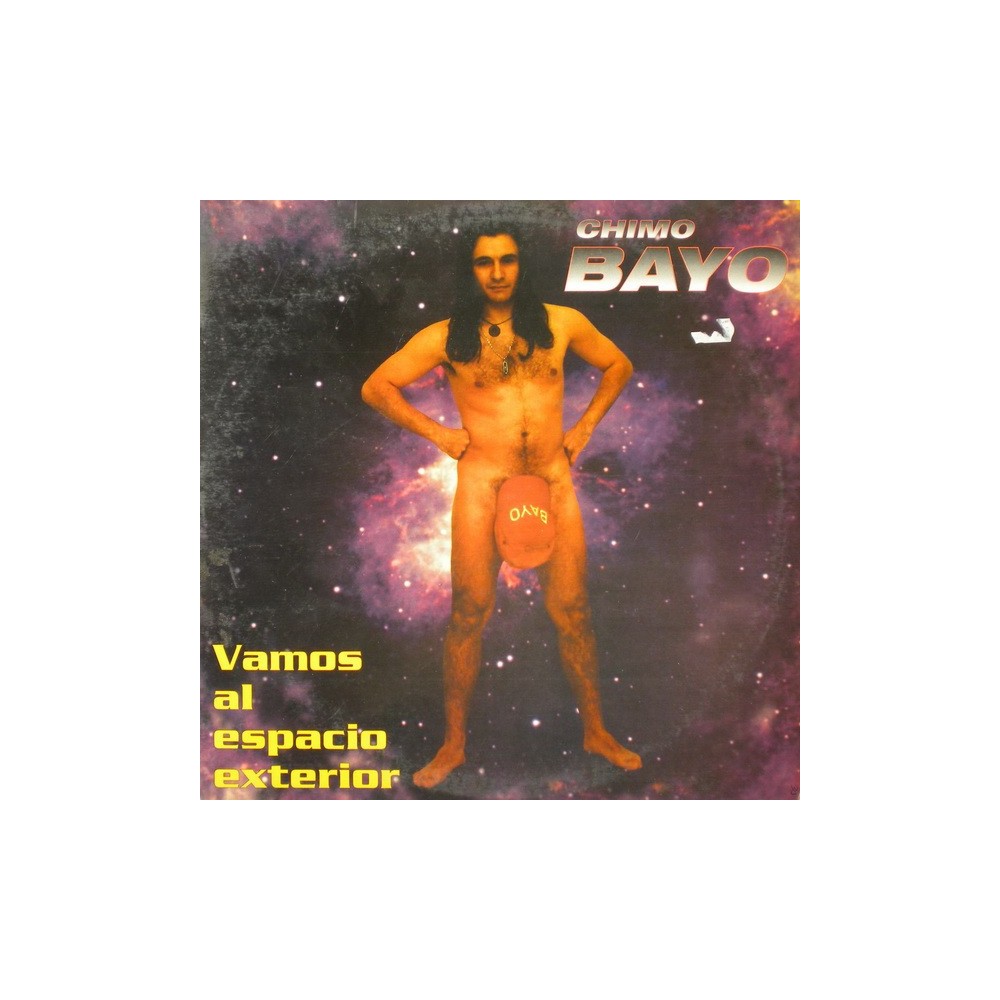 Chimo Bayo ‎– Vamos Al Espacio Exterior