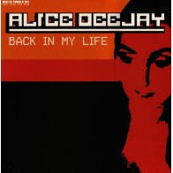 Alice Deejay – Back In My Life (EDICIÓN HOLANDESA SELLO VIOLENT¡)