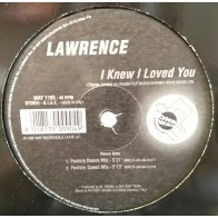Lawrence ‎– I Knew I Loved You 