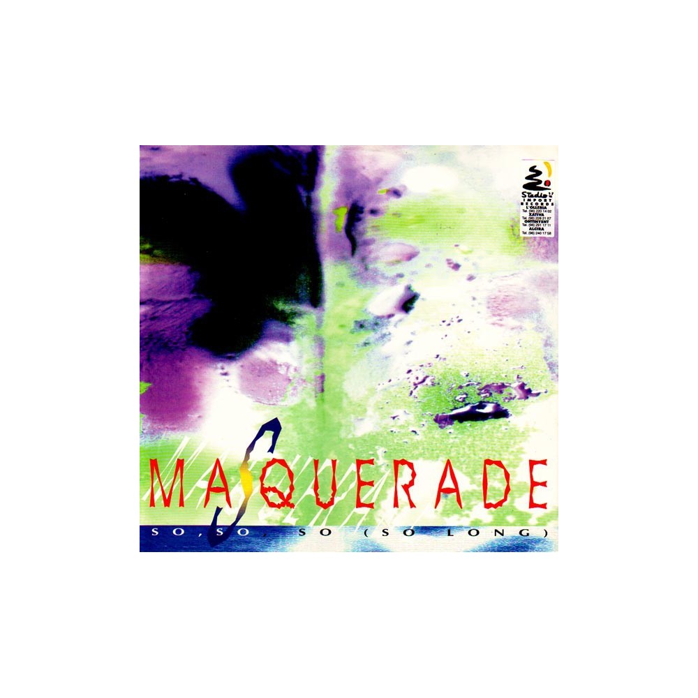 Masquerade ‎– So, So, So (So Long) 