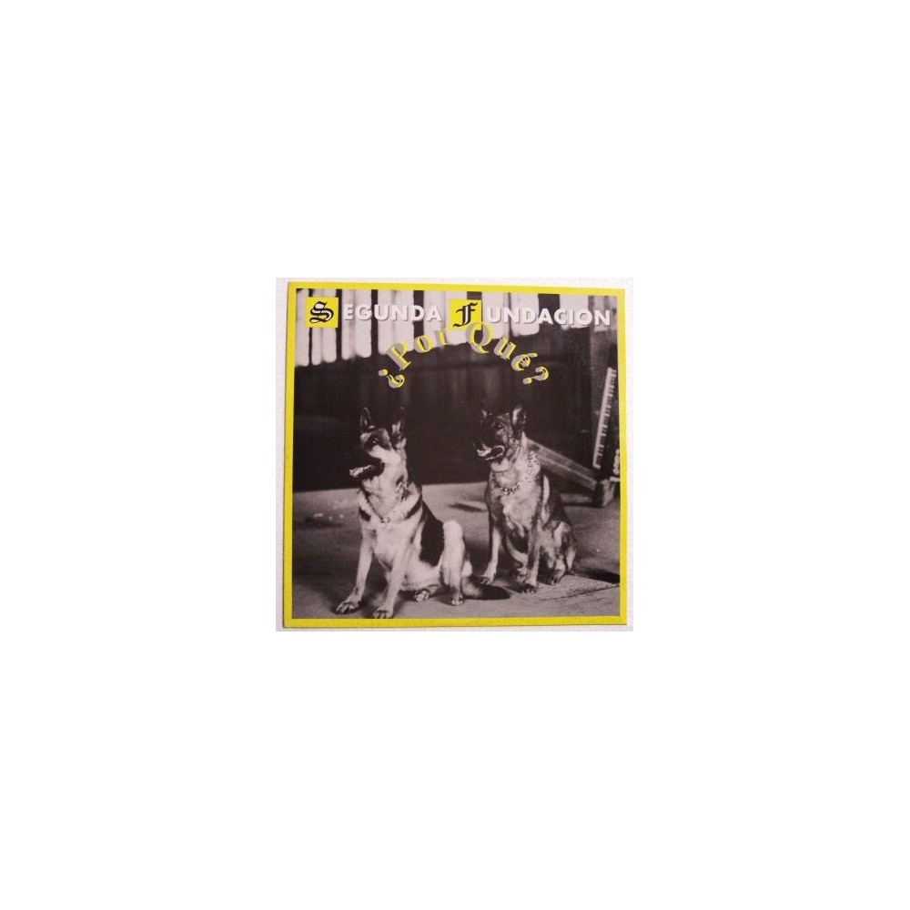 Segunda Fundación ‎– ¿Por Qué? 