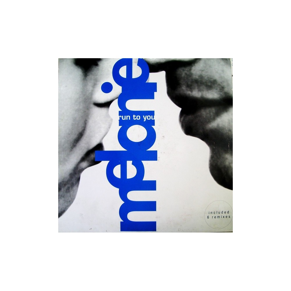 Melanie ‎– Run To You 