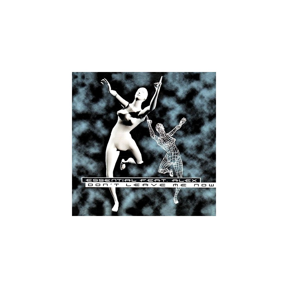 Essential Feat. Alex  - Don´t Leave Me Now