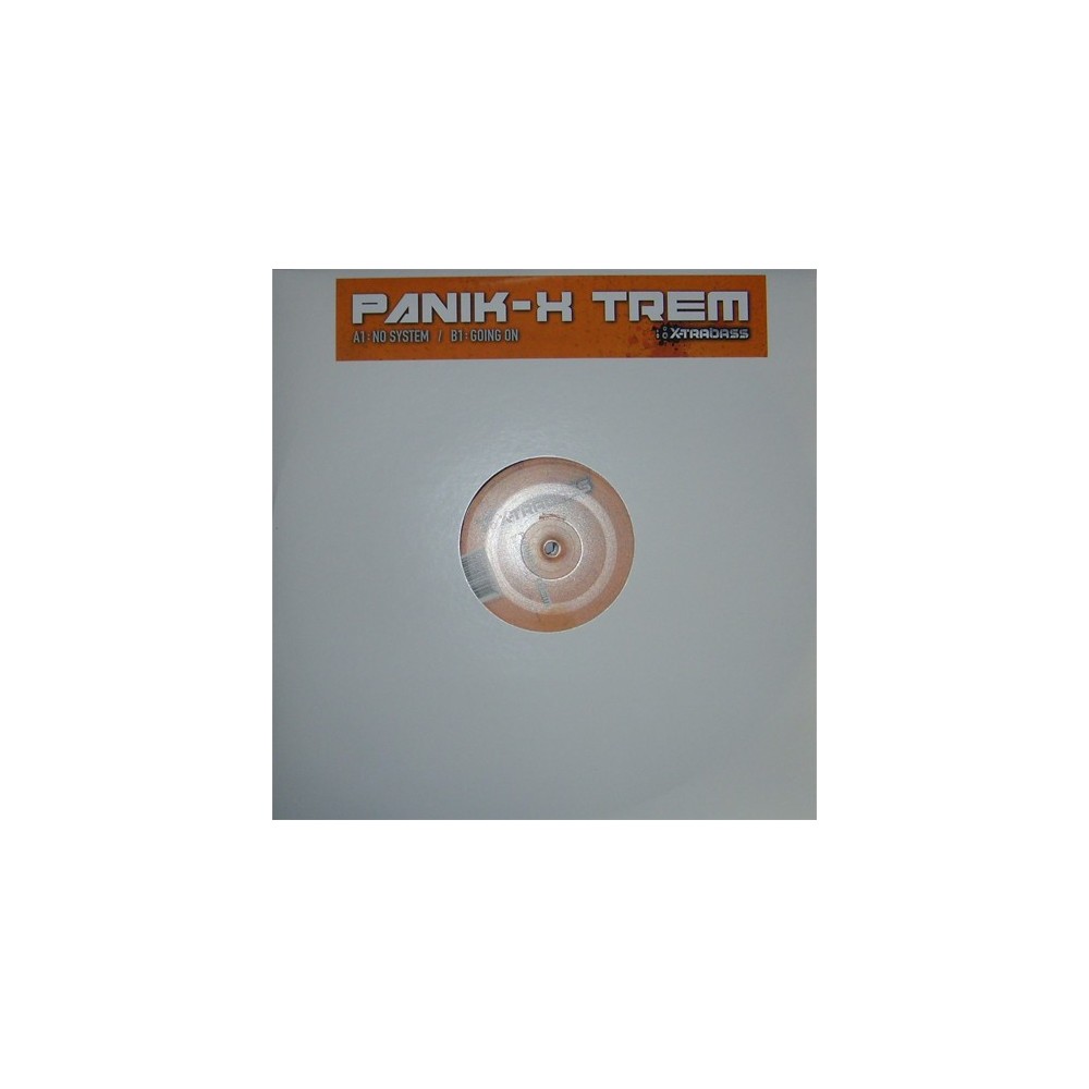 Panik-X Trem ‎– No System 