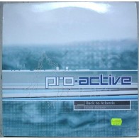 Pro-Active ‎– Back To Atlantis 