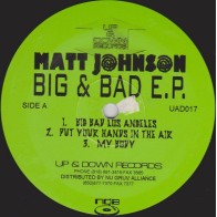 Matt Johnson ‎– Big & Bad EP