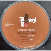 Effervescent ‎– Spinning 