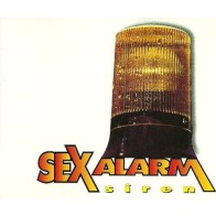 Sex Alarm ‎– Siren