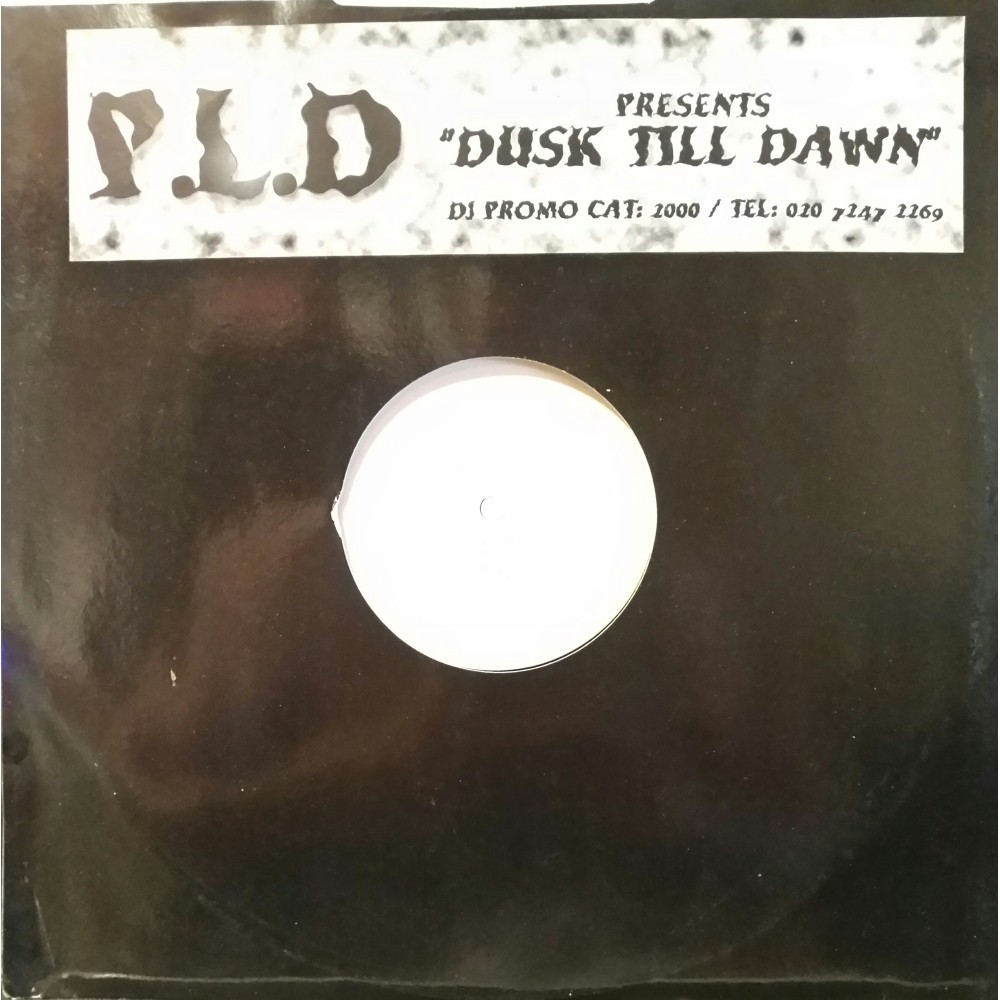 P.L.D Presents Dusk Till Dawn