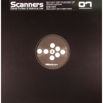 Scanners ‎– Shivver / Go Out Get Fucked Up