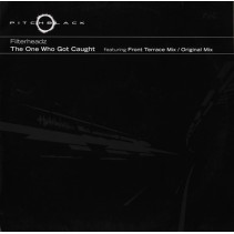 Filterheadz ‎– The One Who Got Caught 