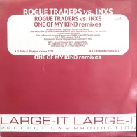 Rogue Traders vs. INXS ‎– One Of My Kind (Remixes) 