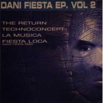 Dani Fiesta- EP Vol. 2(MAKINA REMEMBER)