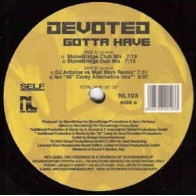 Devoted ‎– Gotta Have