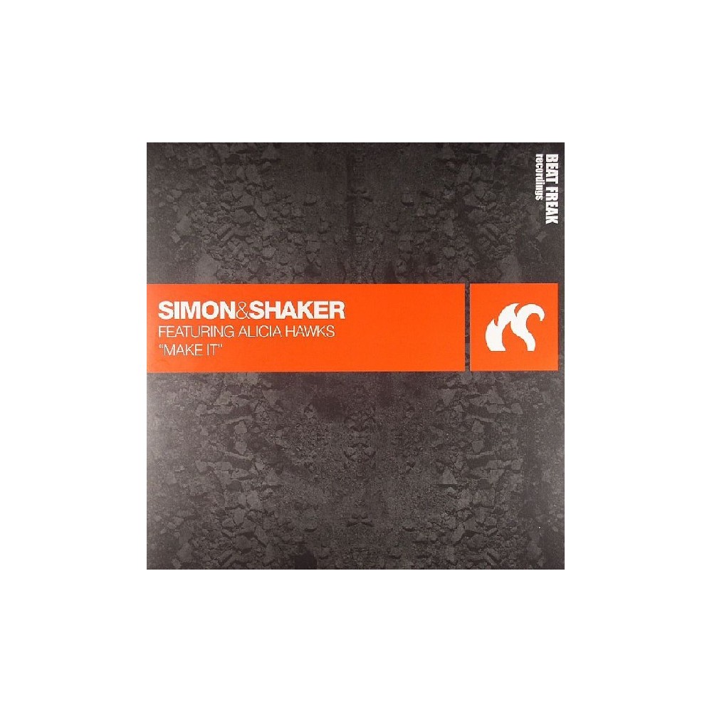 Simon & Shaker Featuring Alicia Hawks ‎– Make It