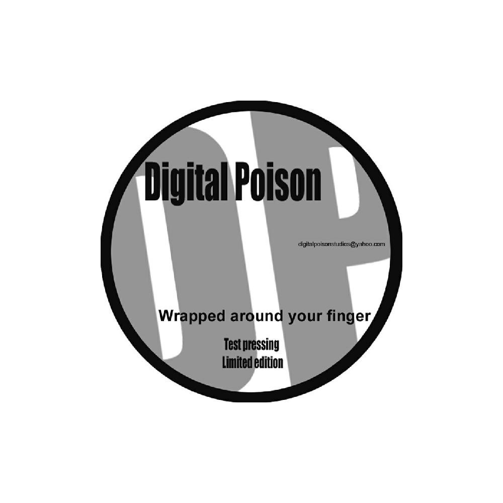 Digital Poison ‎– Wrapped Around Your Finger