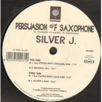 Silver J ‎– Persuasion Of Saxophone 